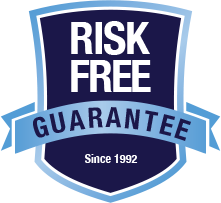 Risk Free Guarantee Since 1992